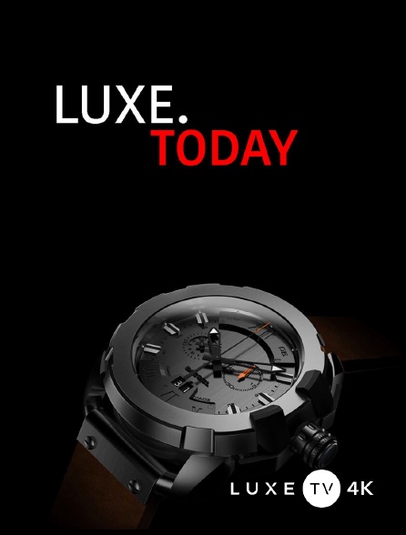 Luxe TV 4K - LUXE.Today