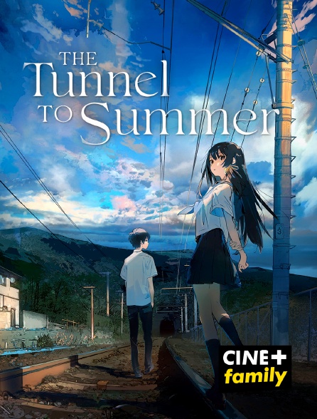 CINE+ Family - Tunnel to Summer