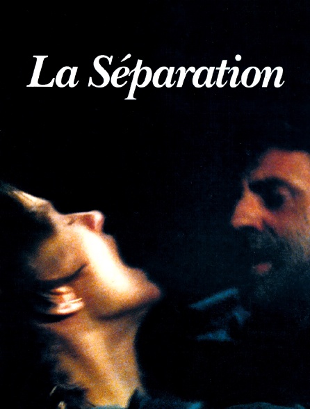 La séparation