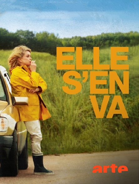 Arte - Elle s'en va