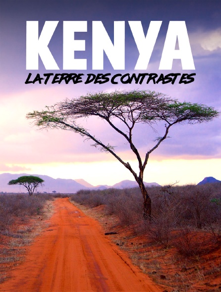 Kenya : la terre des contrastes