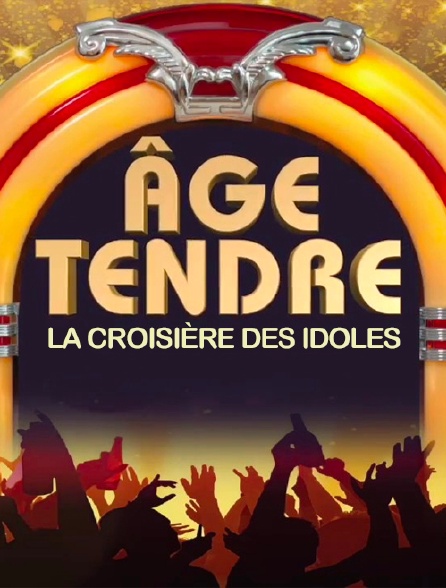 Age tendre, la croisière des idoles