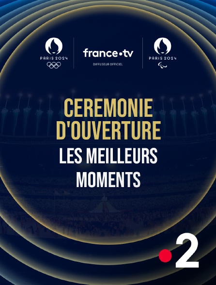 France 2 - Cérémonie d'ouverture des Jeux Olympiques Paris 2024