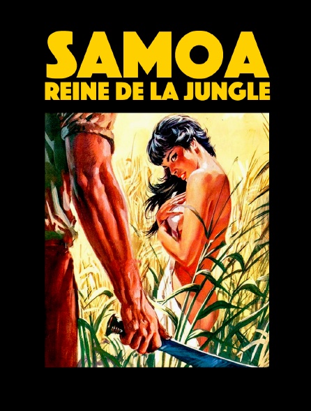 Samoa, Reine de la Jungle