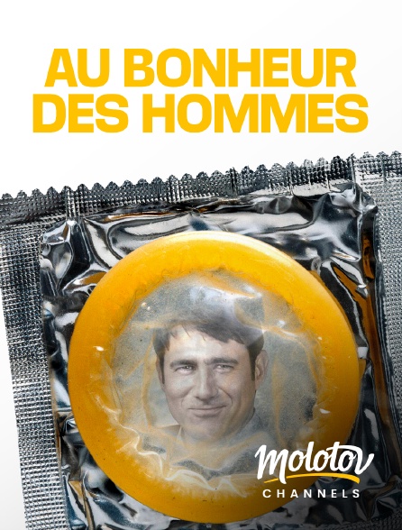 Molotov Channels - Au bonheur des hommes