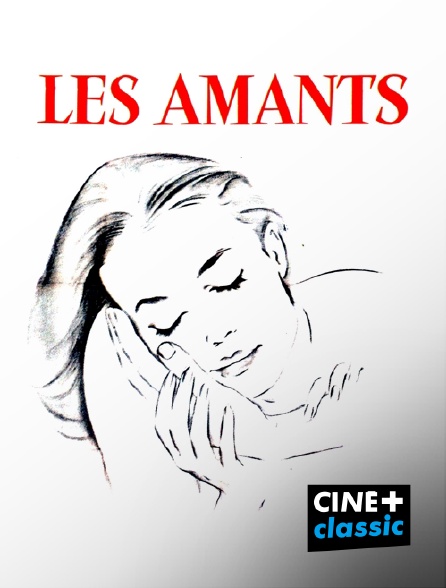 CINE+ Classic - Les amants