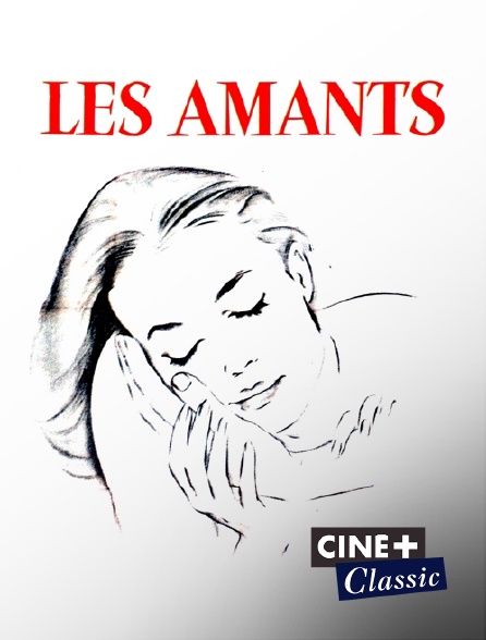 Ciné+ Classic - Les amants