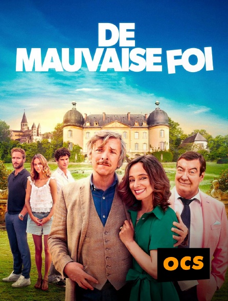 OCS - De mauvaise foi