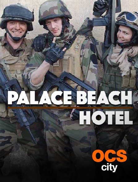 OCS City - Palace Beach Hotel