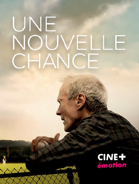 CINE+ Emotion - Une nouvelle chance