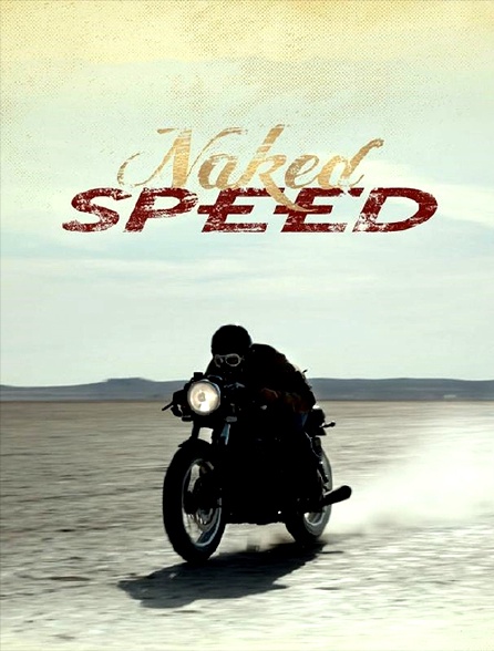 Naked Speed