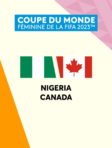 Football - Coupe du monde féminine 2023 : Nigeria / Canada