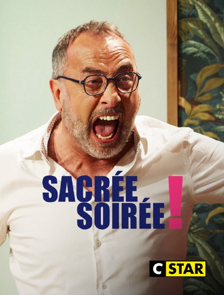 CSTAR - Sacrée soirée !