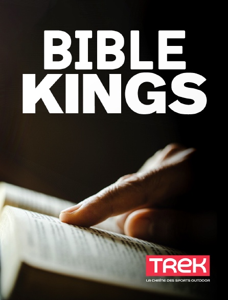 Trek - Bible Kings
