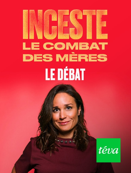 Téva - Le combat des mères protectrices, le débat