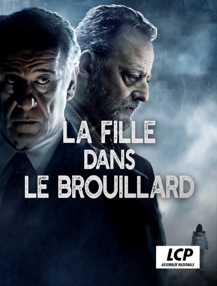 LCP 100% - La fille dans le brouillard