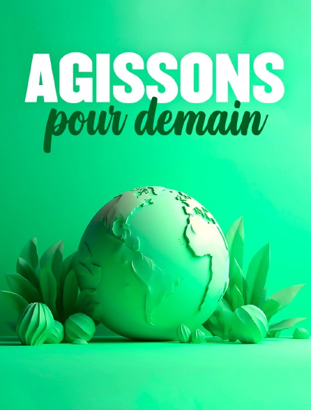 Agissons pour demain