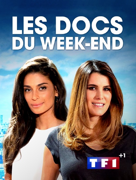 TF1+1 - Les docs du week-end