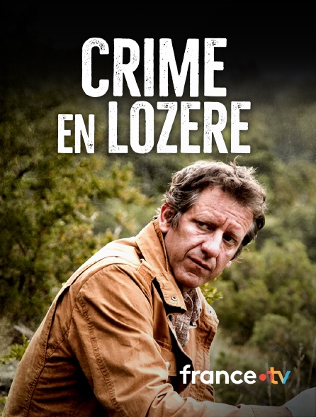 france.tv - Crime en Lozère en replay