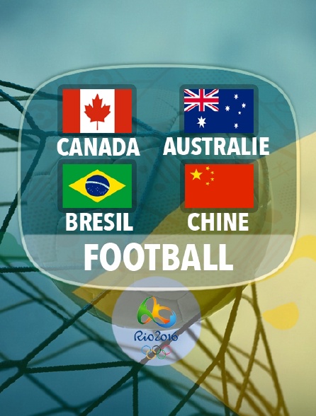 JO : Football - Canada / Australie et Brésil / Chine