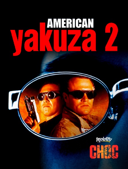 Molotov Channels CHOC - American Yakuza 2