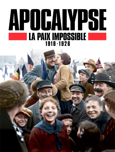 Apocalypse : La paix impossible, 1918-1926