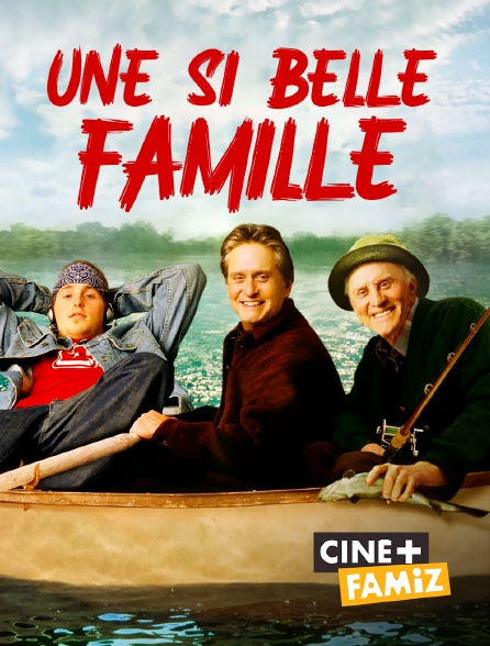Ciné+ Famiz - Une si belle famille