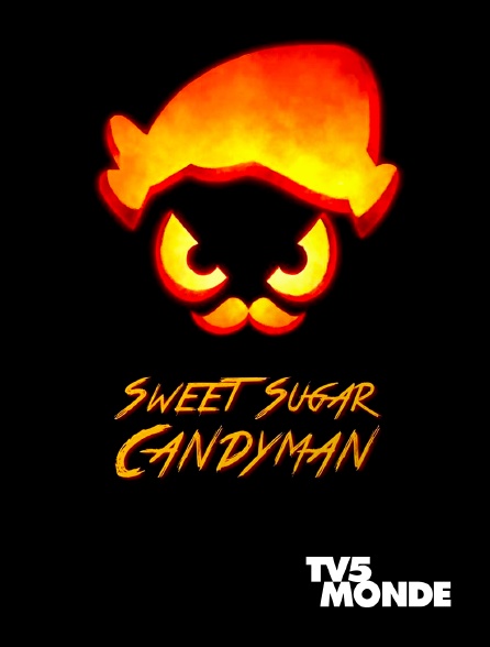 TV5MONDE - Sweet Sugar Candy Man