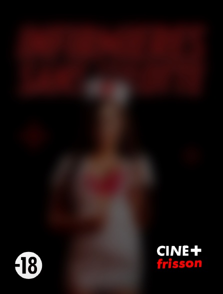 CINE+ Frisson - Infirmières sans culotte