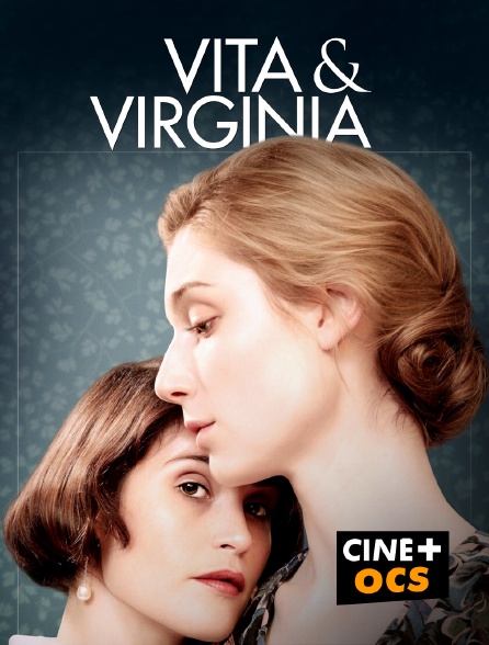 CINÉ Cinéma - Vita & Virginia