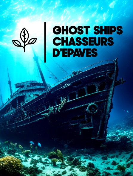 Ghost Ships : chasseurs d'épaves