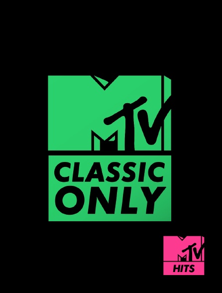 MTV Hits - MTV Classics Only