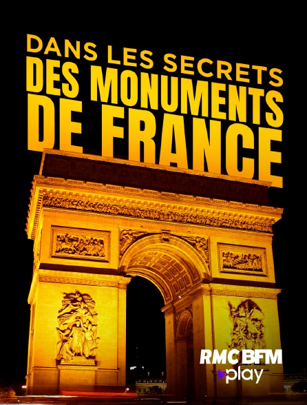 RMC BFM Play - Dans les secrets des monuments de france