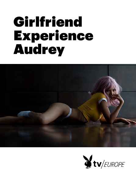 Playboy TV - Girlfriend Experience - Audrey