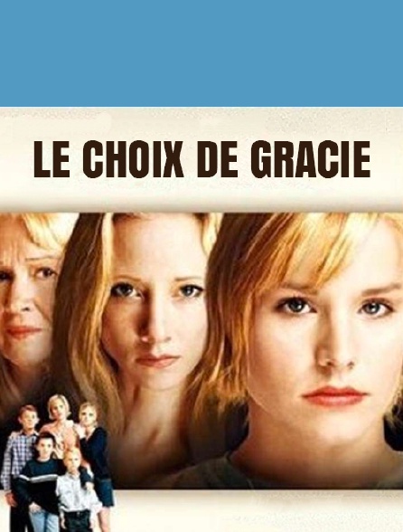 Le choix de Gracie