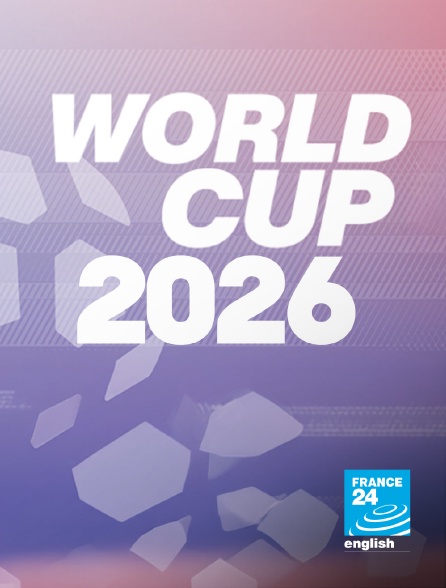 France 24 Anglais - World Cup 2026