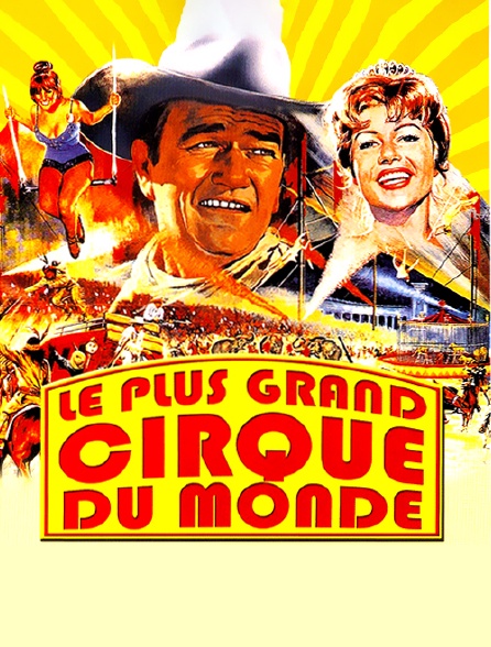 Le plus grand cirque du monde