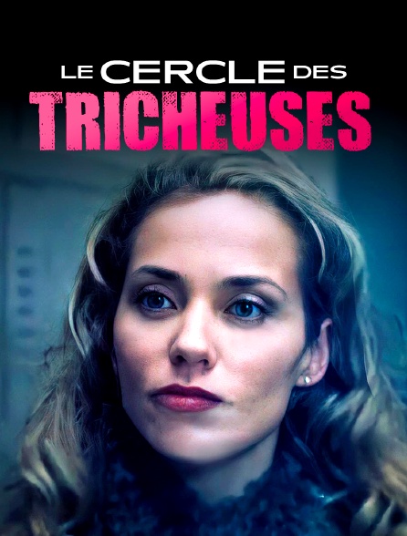 Le cercle des tricheuses