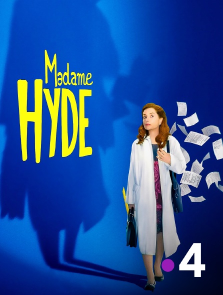 France 4 - Madame Hyde