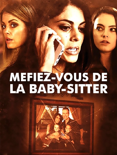 Méfiez-vous de la baby-sitter