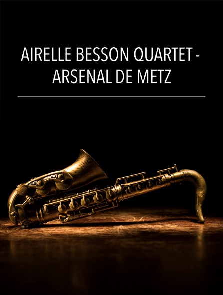 Airelle Besson Quartet - Arsenal de Metz