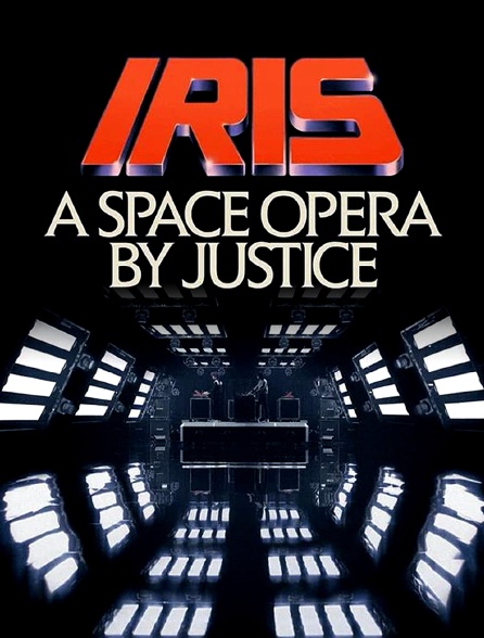 IRIS : A Space Opera by Justice