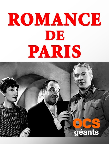 OCS Géants - Romance de Paris