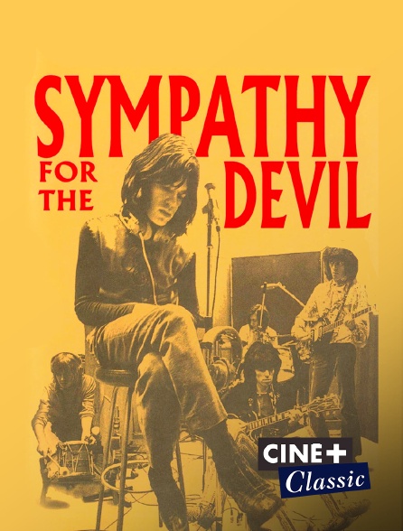 Ciné+ Classic - One + One : Sympathy for the Devil