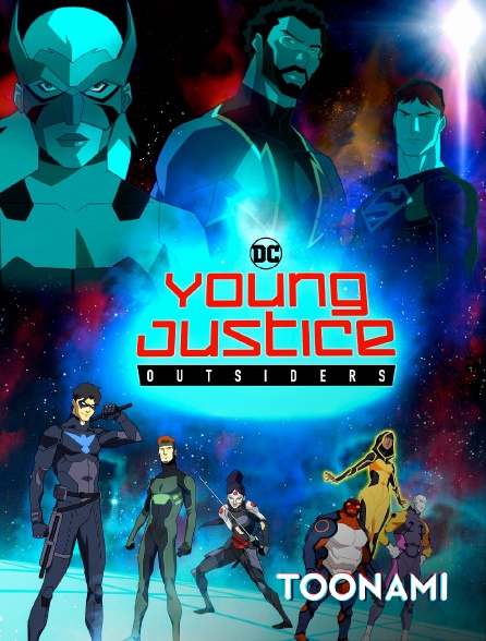 Toonami - Young Justice Outsiders