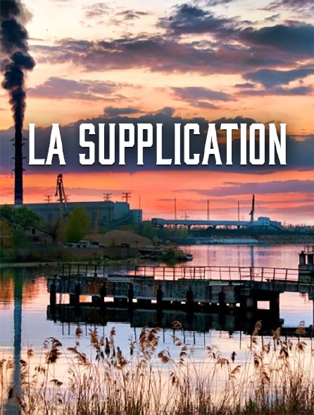 La supplication