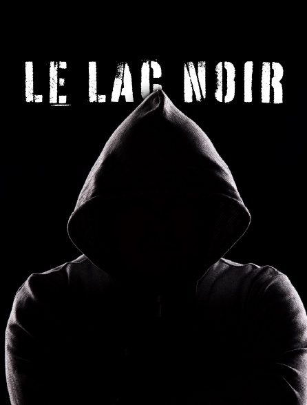 Le lac noir