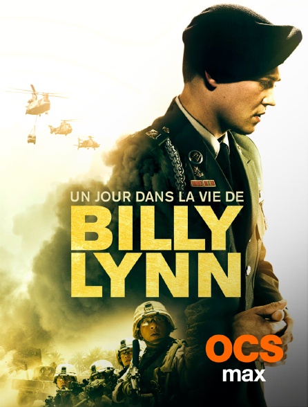OCS Max - Un jour dans la vie de Billy Lynn