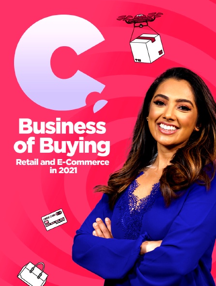 Business of Buying: Retail and E-Commerce in 2021