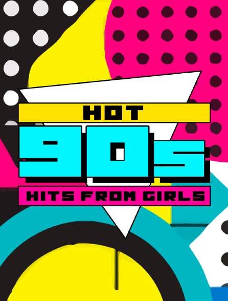 Hot 90s Hits From the Girls!